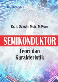 Semikonduktor : Teori dan Karakteristik