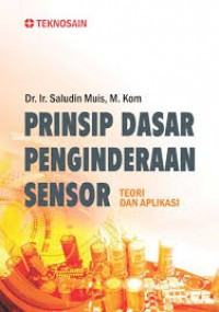 Prinsip Dasar Penginderaan Sensor : Teori dan Aplikasi