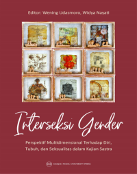 Interseksi Gender: Perspektif Multidimensional Terhadap Diri, Tubuh, Dan Seksualitas Dalam Kajian Sastra