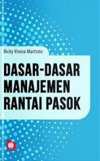 Dasar-Dasar Manajemen Rantai Pasok