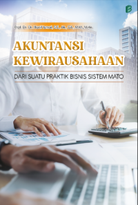 Akuntansi Kewirausahaan : Dari Suatu Praktik Bisnis Sistem Mato