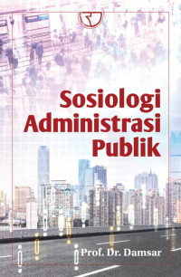 Sosiologi Administrasi Publik