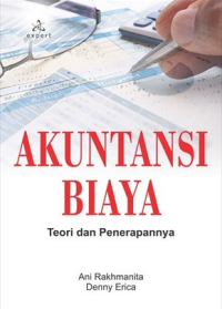 Akuntansi Biaya : Teori dan Penerapannya