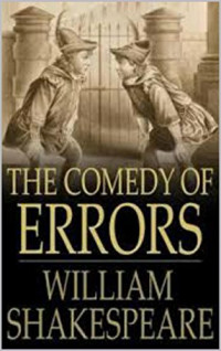 The Comedy of Errors