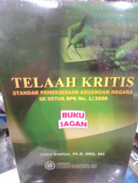 Telaah Kritis Standar Pemeriksaan Keuangan Negara SK Ketua No.1/2008