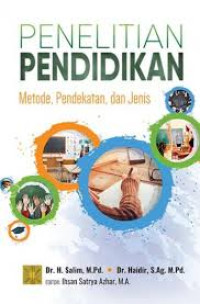 Penelitian Pendidikan: Metode, Pendekatan, dan Jenis